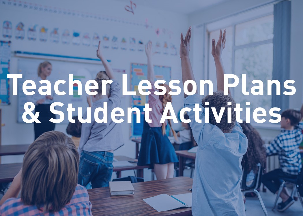 Teacher Lesson Plans and Student Activities